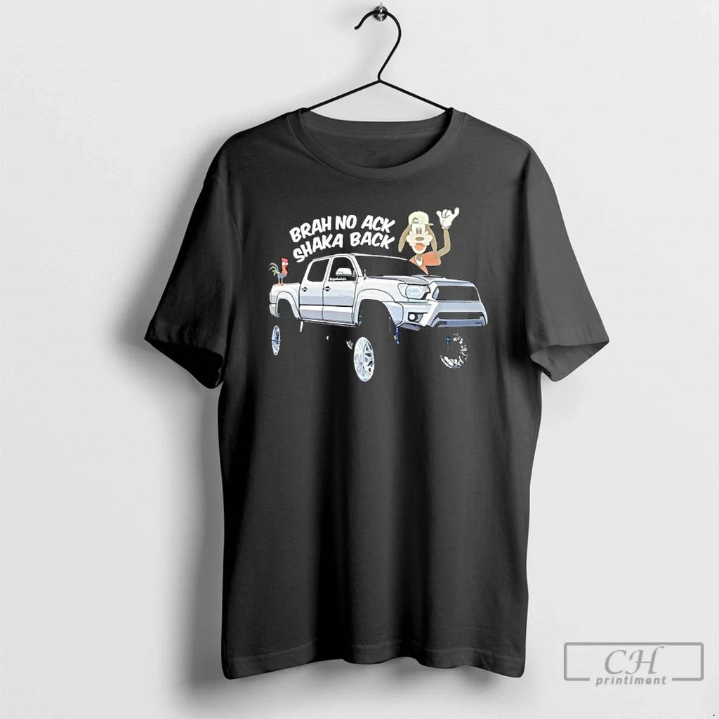 Goofy Brah No Ack Shaka Back - Adult & Kids T-Shirts, Sweatshirts & Hoodies apparel design preview 1