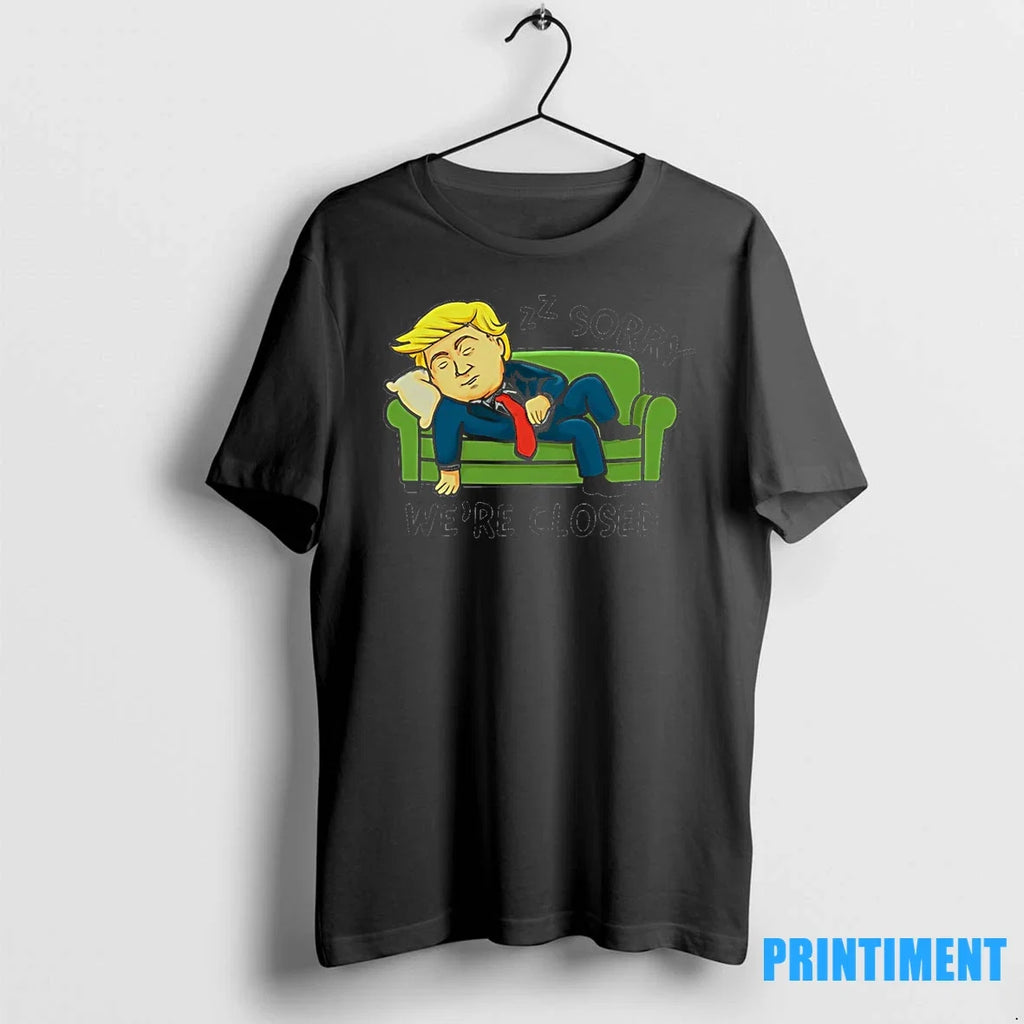 Government Shutdown Sorry Were Closed Trump Sleeping - Adult & Kids T-Shirts, Sweatshirts & Hoodies apparel design preview 1