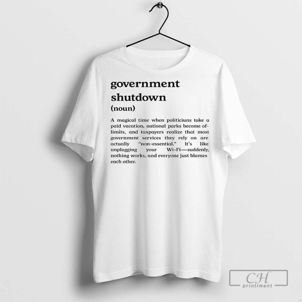 Government Shutdown Definition A Magical Time - Adult & Kids T-Shirts, Sweatshirts & Hoodies apparel design preview 1