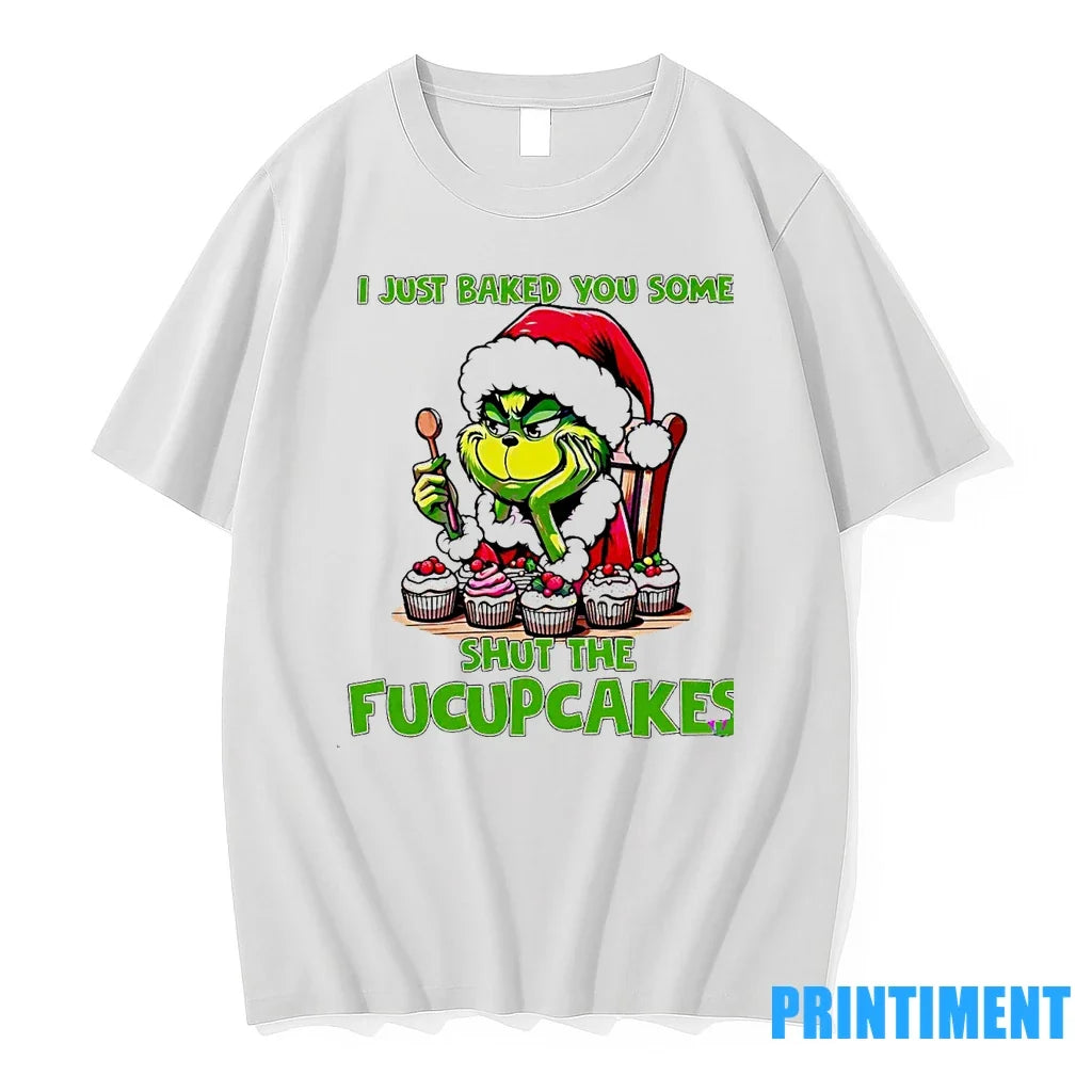 Grinch I Just Baked You Some Fucupcakes Christmas - Adult & Kids T-Shirts, Sweatshirts & Hoodies apparel design preview 1
