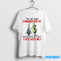 Grinch Im An Odd Combination Of Really Sweet And Dont - Adult & Kids T-Shirts, Sweatshirts & Hoodies apparel design preview 1