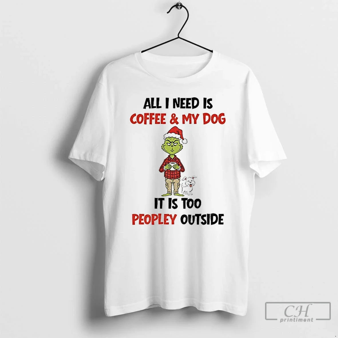 Grinch Santa Hat All I Need Is Coffee And My Dog It - Adult & Kids T-Shirts, Sweatshirts & Hoodies apparel design preview 1