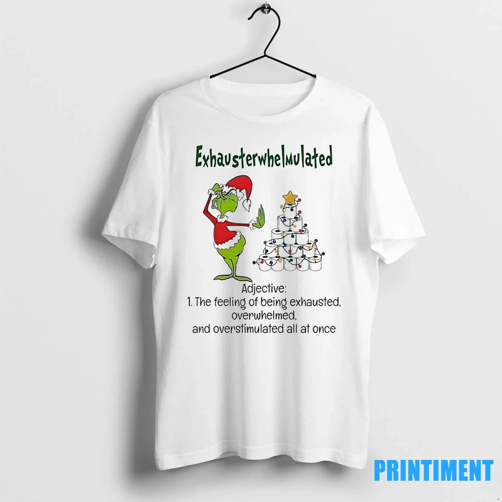 Grinch Exhausterwhelmulated Adjective Christmas - Adult & Kids T-Shirts, Sweatshirts & Hoodies apparel design preview 1