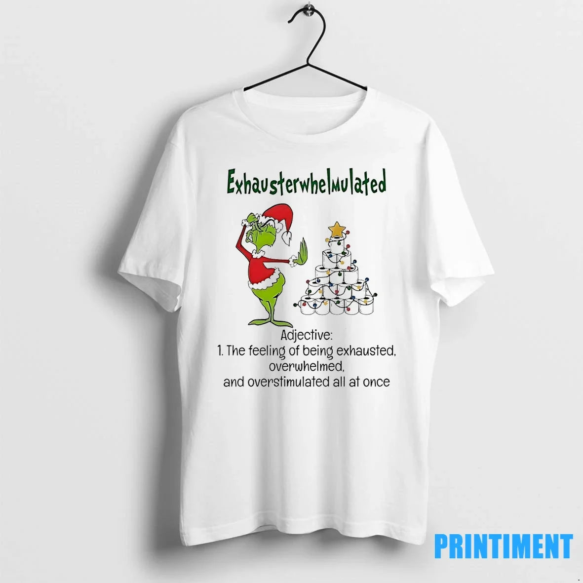 Grinch Exhausterwhelmulated Adjective Christmas - Adult & Kids T-Shirts, Sweatshirts & Hoodies apparel design preview 1