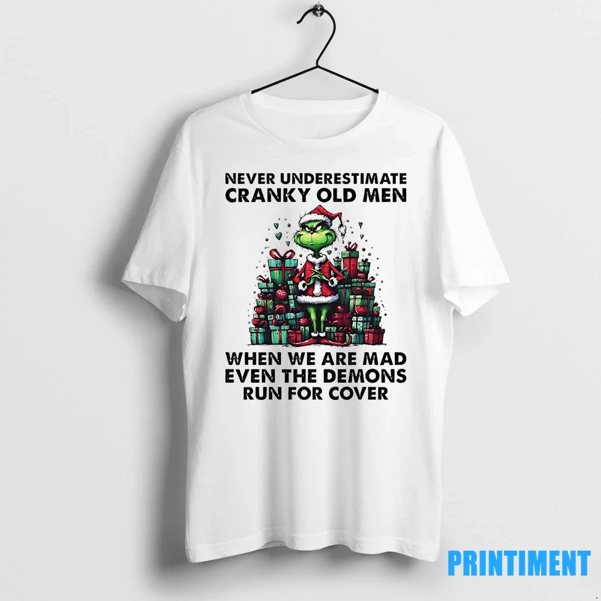 Grinch Never Underestimate Cranky Old Men When We Are - Adult & Kids T-Shirts, Sweatshirts & Hoodies apparel design preview 1