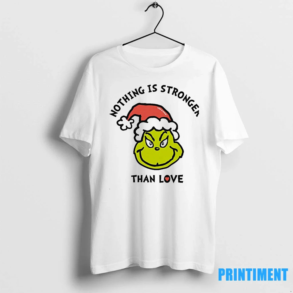 Grinch Nothing Is Stronger Than Love Christmas - Adult & Kids T-Shirts, Sweatshirts & Hoodies apparel design preview 1
