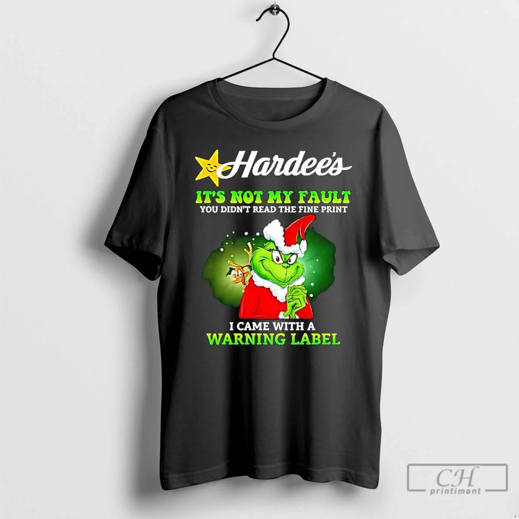 Grinch X Hardees Its Not My Fault You Didnt Read The - Adult & Kids T-Shirts, Sweatshirts & Hoodies apparel design preview 1