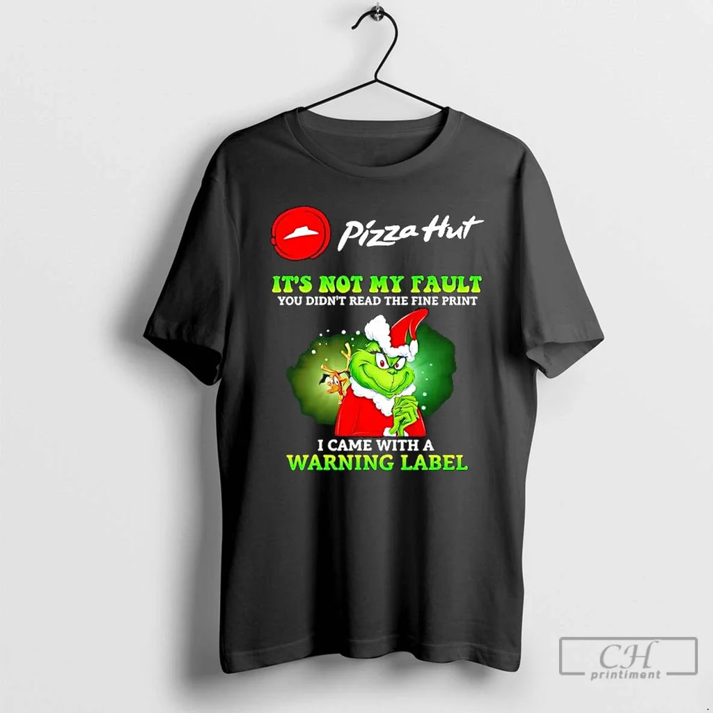 Grinch X Pizza Hut Its Not My Fault You Didnt Read - Adult & Kids T-Shirts, Sweatshirts & Hoodies apparel design preview 1
