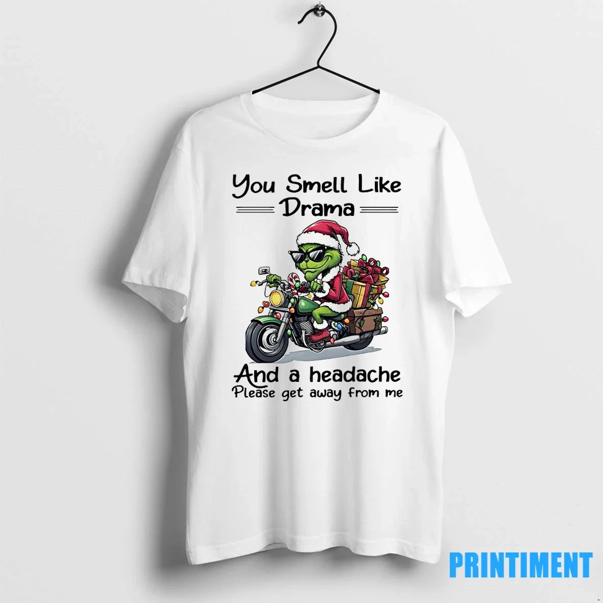 Grinch You Smell Like Drama And A Headache Please Get - Adult & Kids T-Shirts, Sweatshirts & Hoodies apparel design preview 1