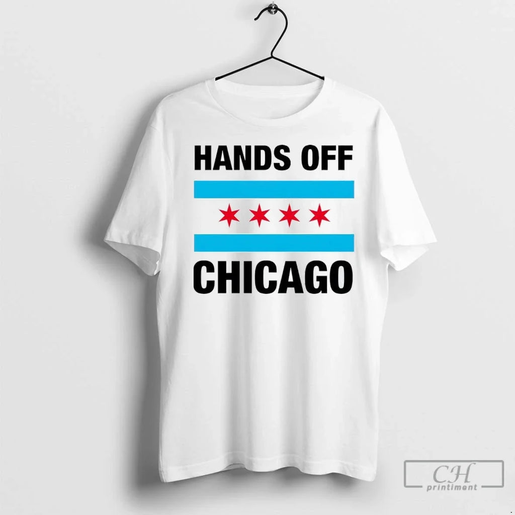 Hands Off Chicago - Adult & Kids T-Shirts, Sweatshirts & Hoodies apparel design preview 1