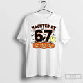 Haunted By 67 Halloween Spooky Ghost Pumpkin - Adult & Kids T-Shirts, Sweatshirts & Hoodies apparel design preview 1