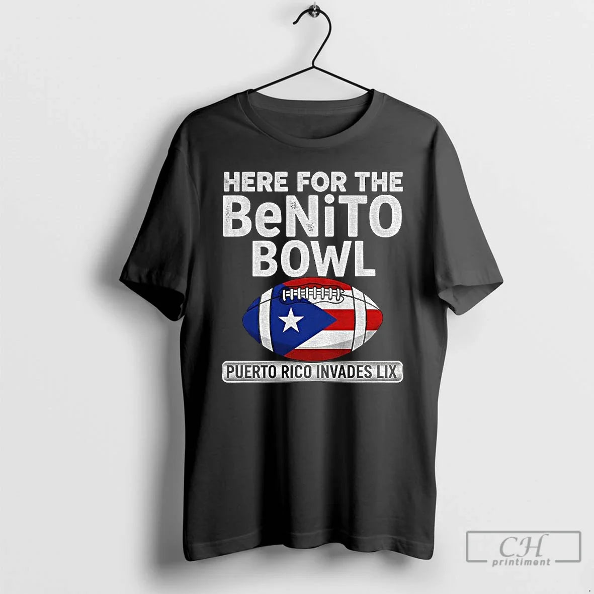 Here For The Benito Bowl Puerto Rican Invades Lix - Adult & Kids T-Shirts, Sweatshirts & Hoodies apparel design preview 1