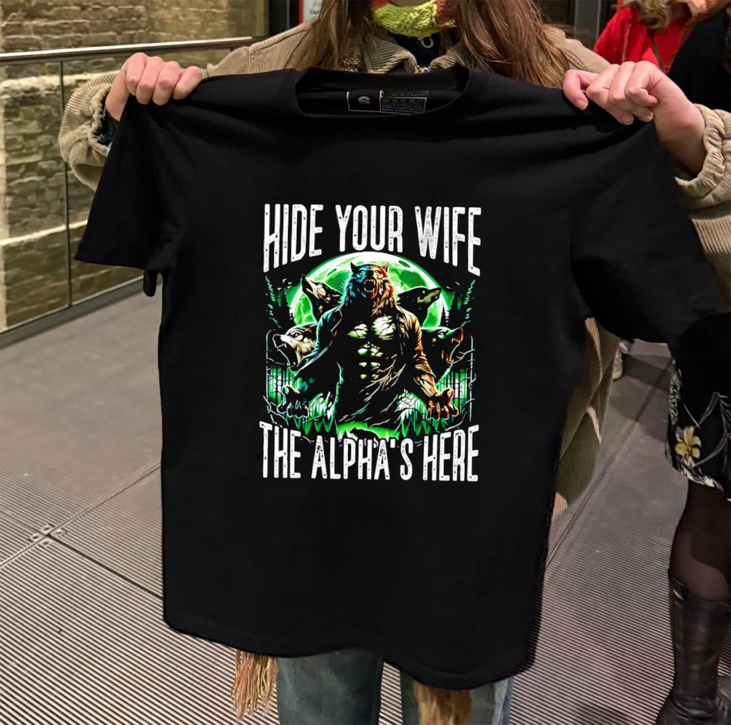 Hide Your Wife The Alpha's Here Werewolf Pack - Adult & Kids T-Shirts, Sweatshirts & Hoodies apparel design preview 2