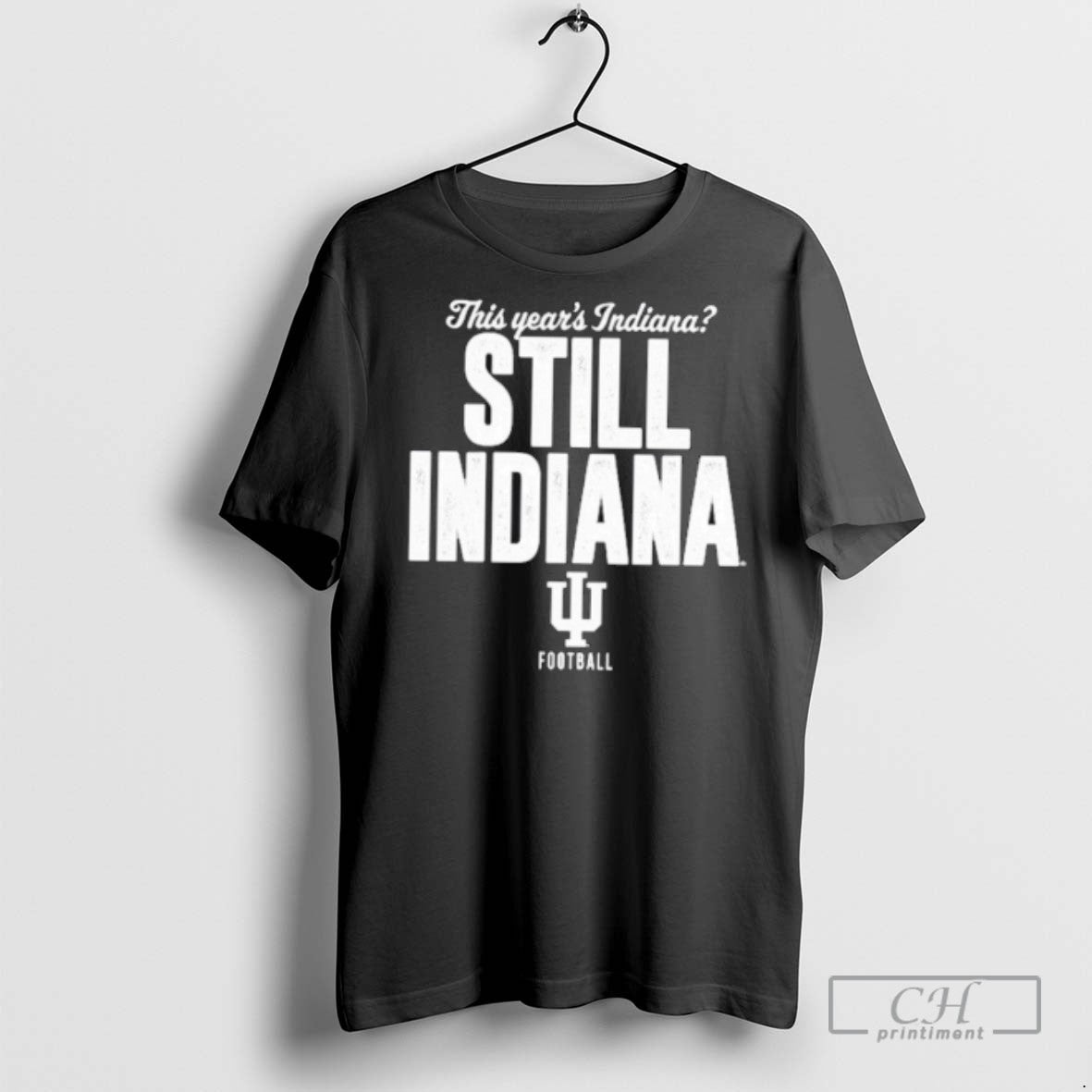 Hoosiers Indiana This Years Still - Adult & Kids T-Shirts, Sweatshirts & Hoodies apparel design preview 1