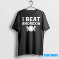 I Beat Anorexia Sweater - Adult & Kids T-Shirts, Sweatshirts & Hoodies apparel design preview 1