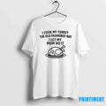 I Cook My Turkey The Old Fashioned Way Let Mom Do It - Adult & Kids T-Shirts, Sweatshirts & Hoodies apparel design preview 1