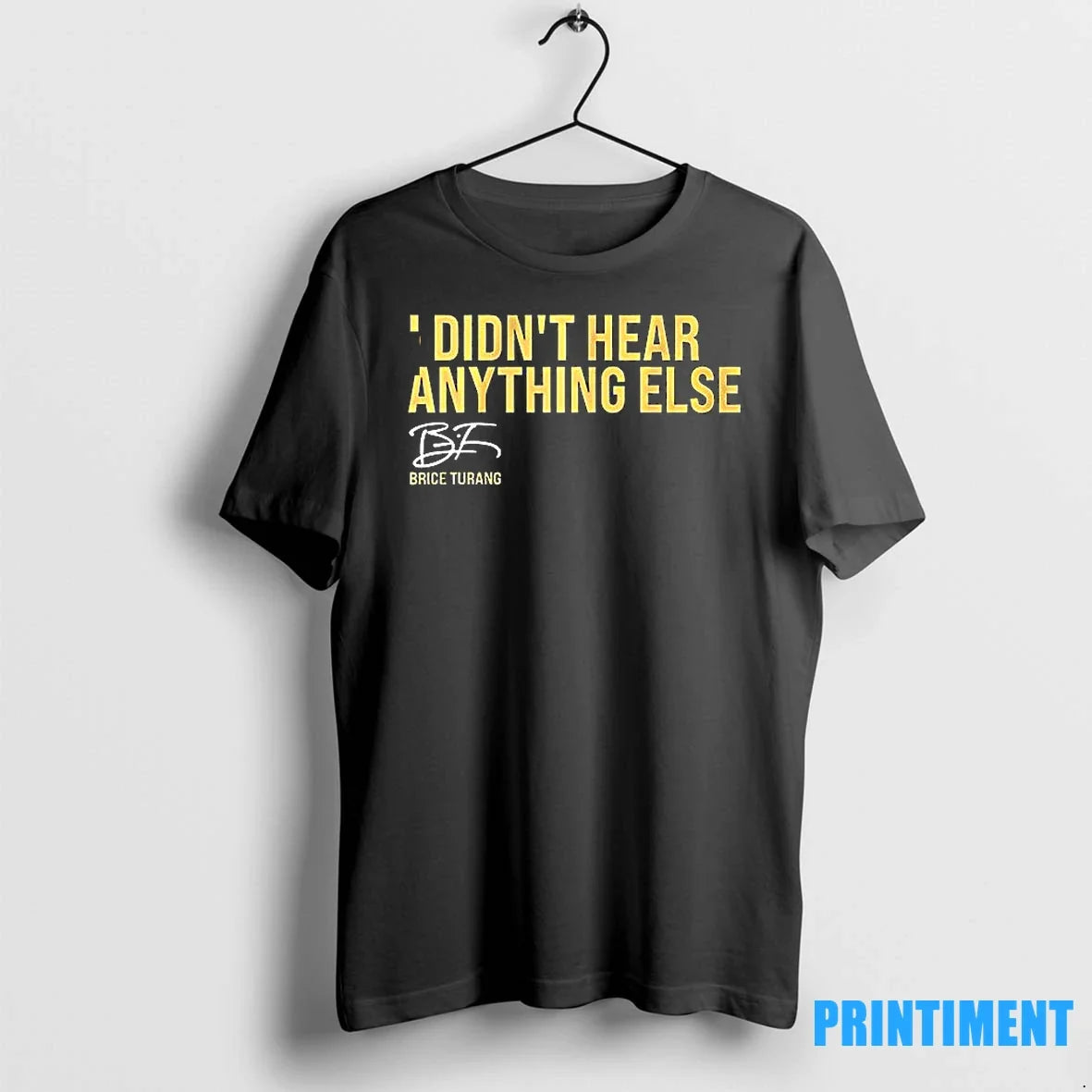 I Didnt Hear Anything Else Brice Turang Sweater - Adult & Kids T-Shirts, Sweatshirts & Hoodies apparel design preview 1