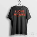 I Love It When My Wife Lets Me Go Hunting - Adult & Kids T-Shirts, Sweatshirts & Hoodies apparel design preview 1