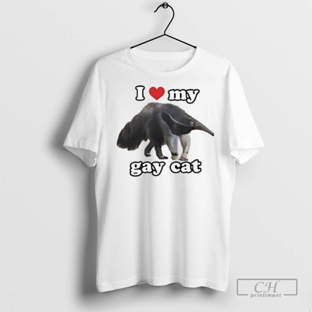I Love My Gay Cat Giant Anteater - Adult & Kids T-Shirts, Sweatshirts & Hoodies apparel design preview 1