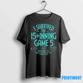 I Survived The 15 Inning Game 5 Seattle Mariners - Adult & Kids T-Shirts, Sweatshirts & Hoodies apparel design preview 1