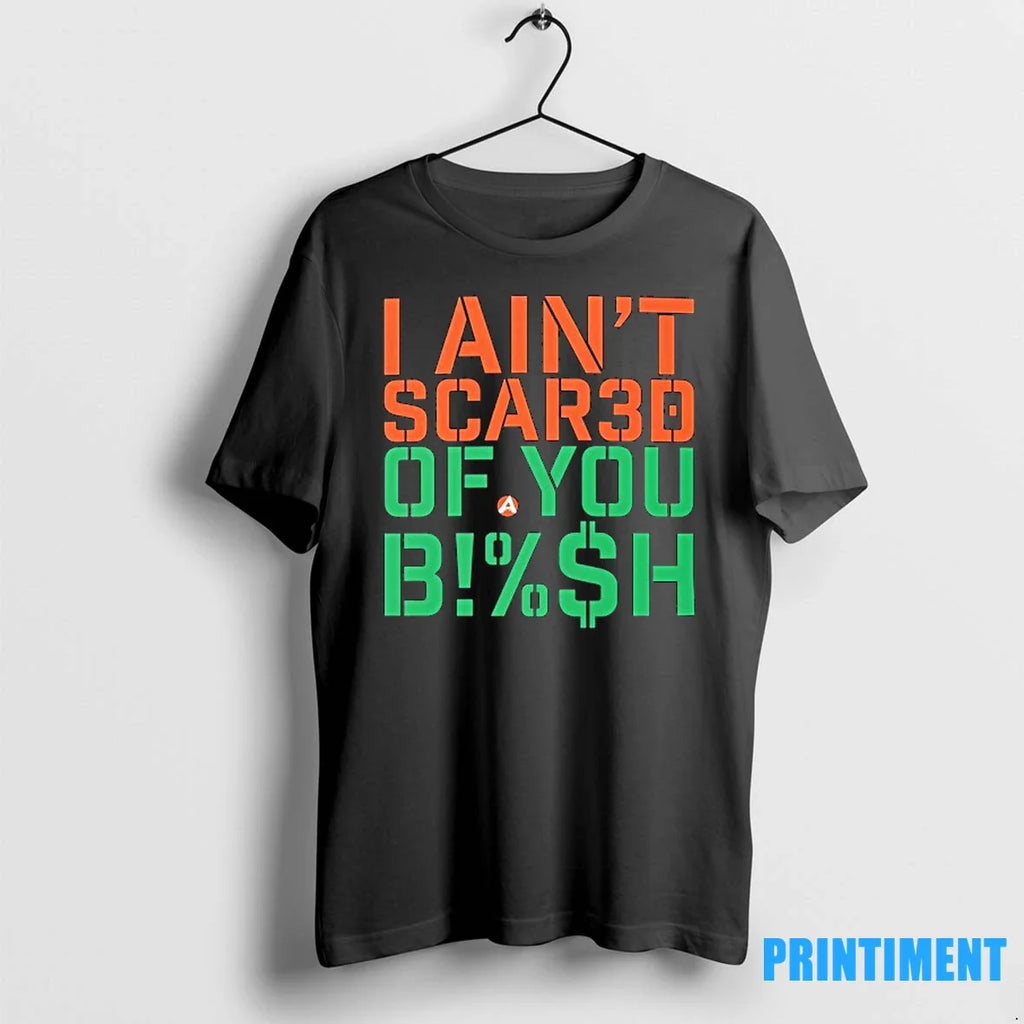 I Aint Scared Of You Bish Sweater - Adult & Kids T-Shirts, Sweatshirts & Hoodies apparel design preview 1