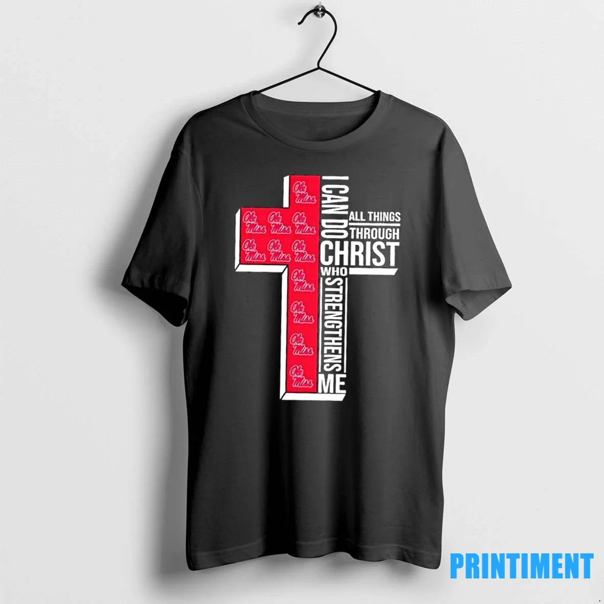 I Can Do All Things Through Christ Who Strengthens Me - Adult & Kids T-Shirts, Sweatshirts & Hoodies apparel design preview 1