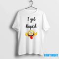 I Got Raped Funny Face Sweater - Adult & Kids T-Shirts, Sweatshirts & Hoodies apparel design preview 1