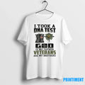 I Took A Dna Test And God Is My Father Veteran Are - Adult & Kids T-Shirts, Sweatshirts & Hoodies apparel design preview 1