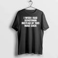 I Wish Had Serotonin Instead Of This Huge Cock - Adult & Kids T-Shirts, Sweatshirts & Hoodies apparel design preview 1