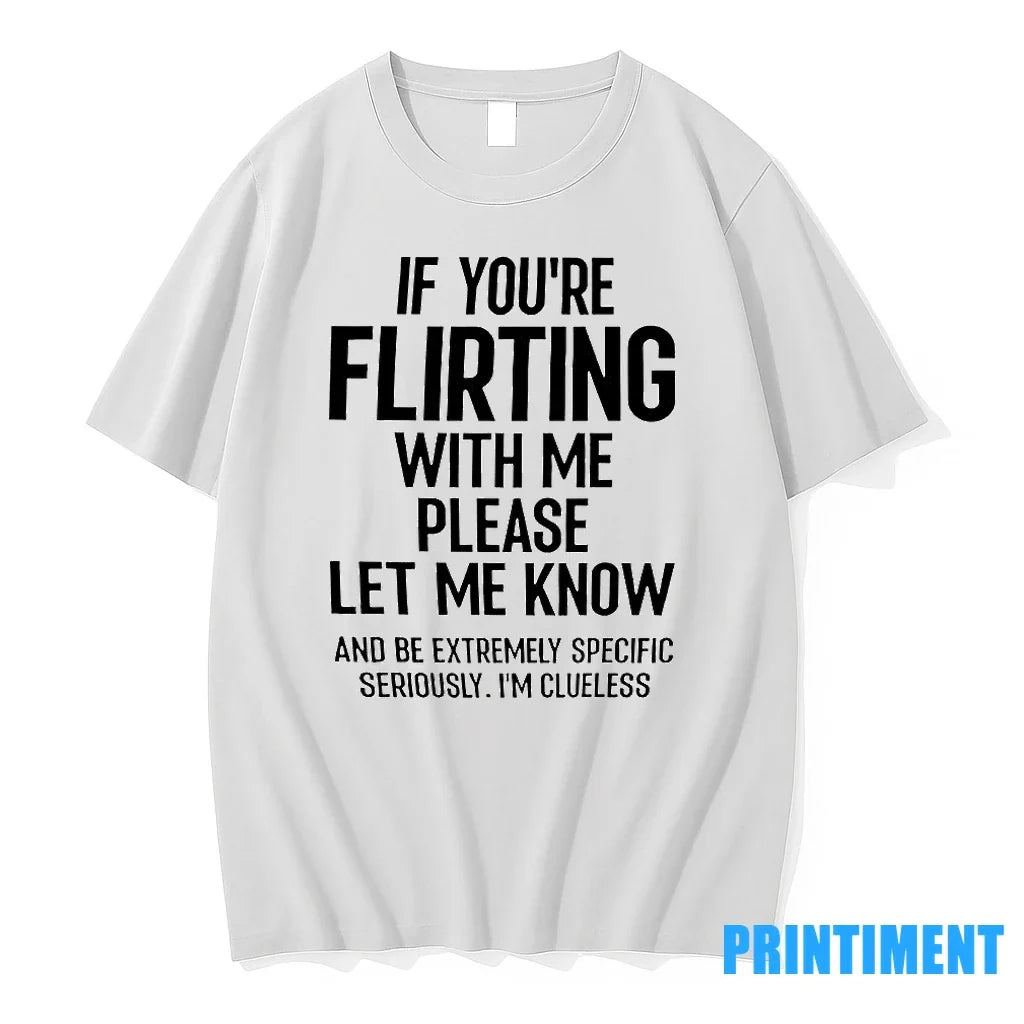 If You Are Flirting With Me Please Let Know Sweater - Adult & Kids T-Shirts, Sweatshirts & Hoodies apparel design preview 1