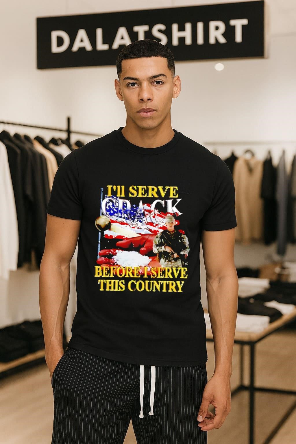 I'll Serve Crack Before I This Country Soldier Flag - Adult & Kids T-Shirts, Sweatshirts & Hoodies apparel design preview 1