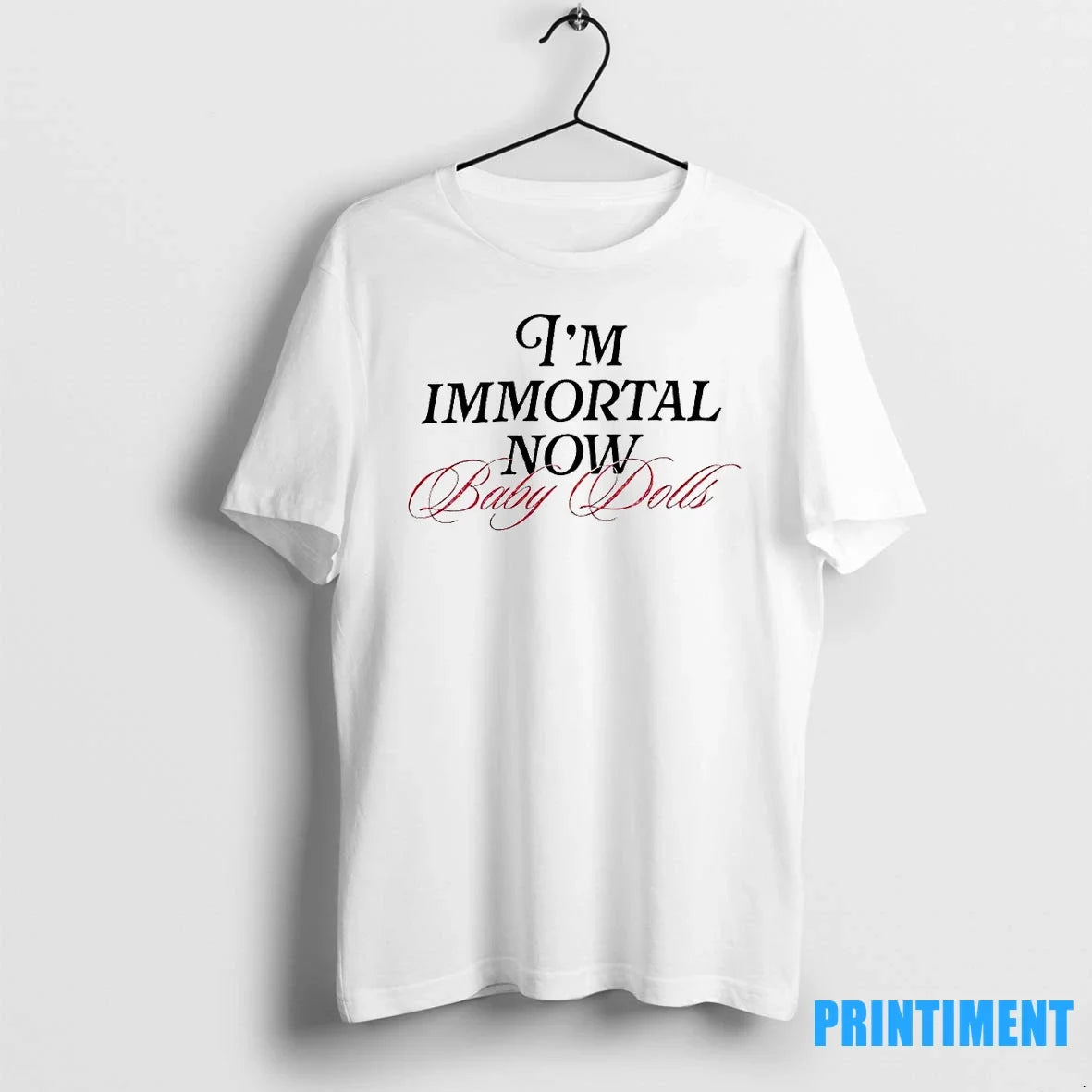 Im Immortal Now Baby Dolls Sweater - Adult & Kids T-Shirts, Sweatshirts & Hoodies apparel design preview 1