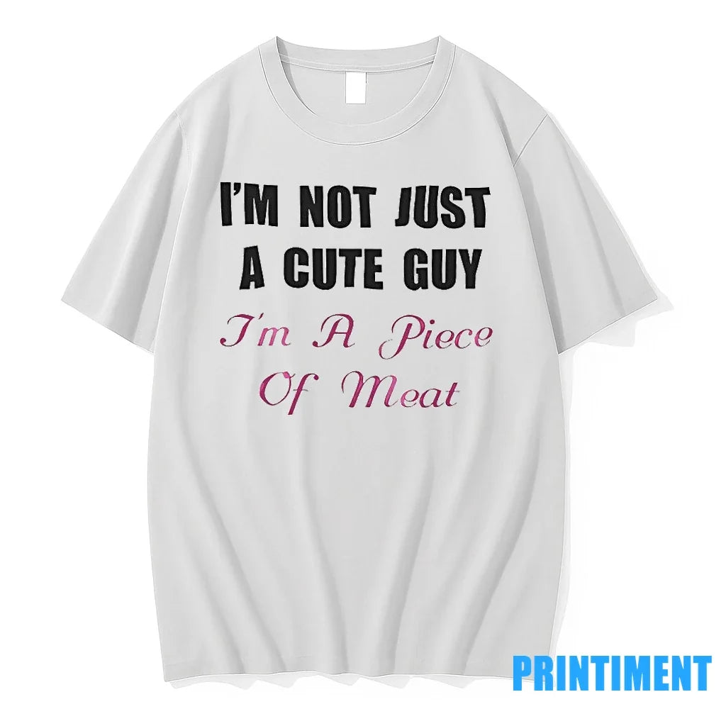 Im Not Just A Cute Guy Piece Of Meat Sweater - Adult & Kids T-Shirts, Sweatshirts & Hoodies apparel design preview 1