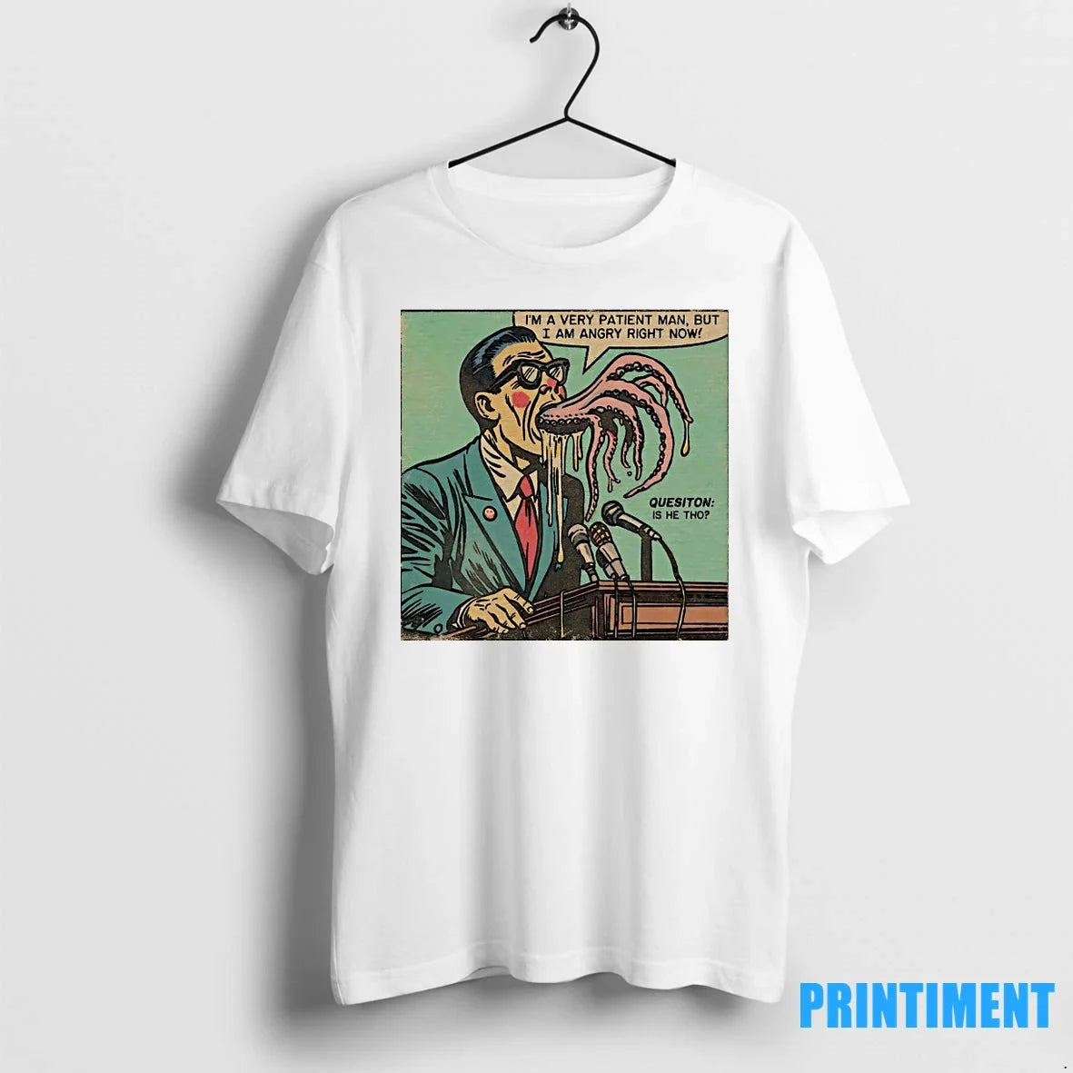 Im A Very Patient Man But I Am Angry Right Now - Adult & Kids T-Shirts, Sweatshirts & Hoodies apparel design preview 1