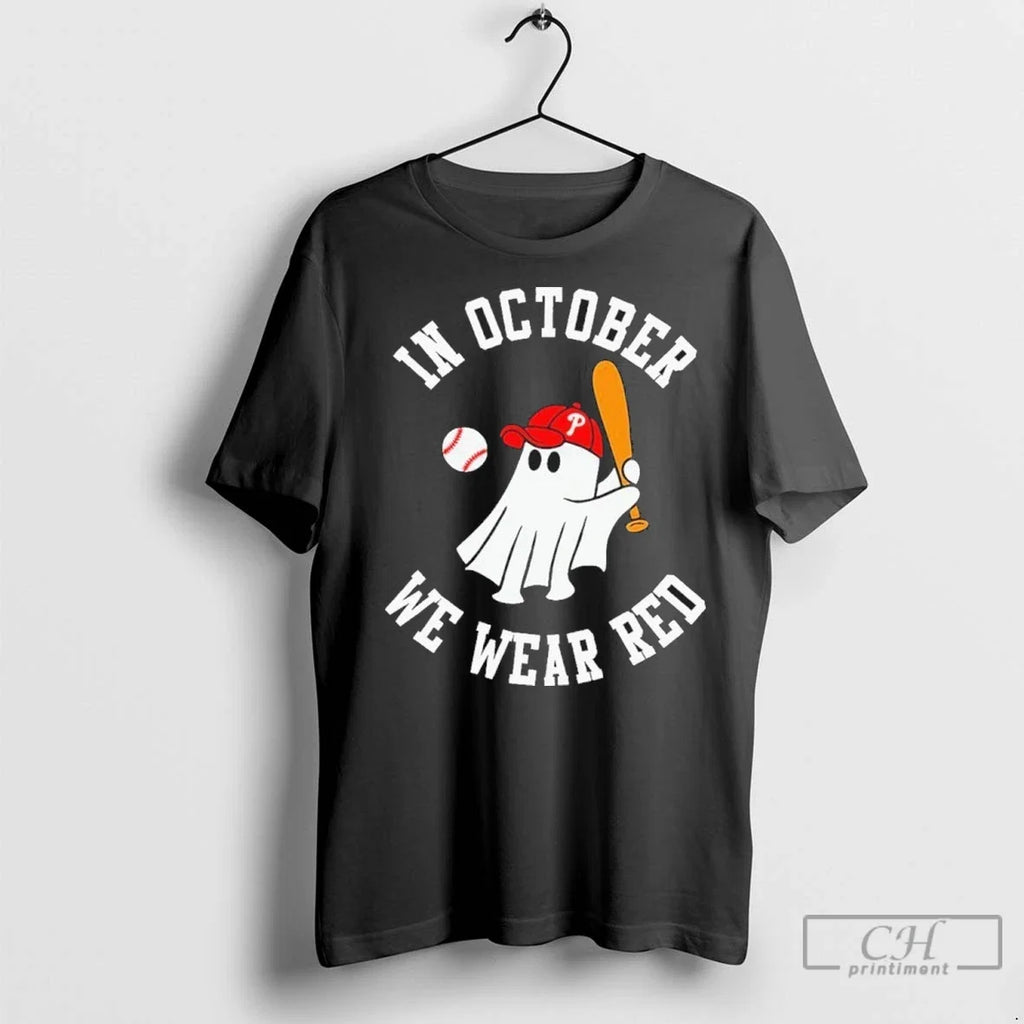 In October We Wear Red Philadelphia Baseball - Adult & Kids T-Shirts, Sweatshirts & Hoodies apparel design preview 1