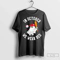 In October We Wear Red Philadelphia Baseball - Adult & Kids T-Shirts, Sweatshirts & Hoodies apparel design preview 1