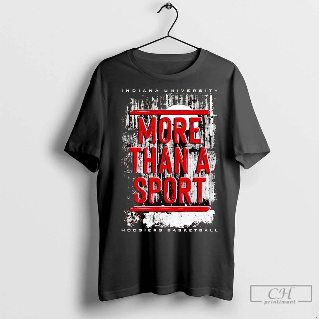 Indiana Basketball More Than A Sport - Adult & Kids T-Shirts, Sweatshirts & Hoodies apparel design preview 1