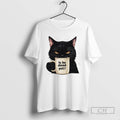 Is He Dead Yet Black Cat Fdt Anti Trump - Adult & Kids T-Shirts, Sweatshirts & Hoodies apparel design preview 1