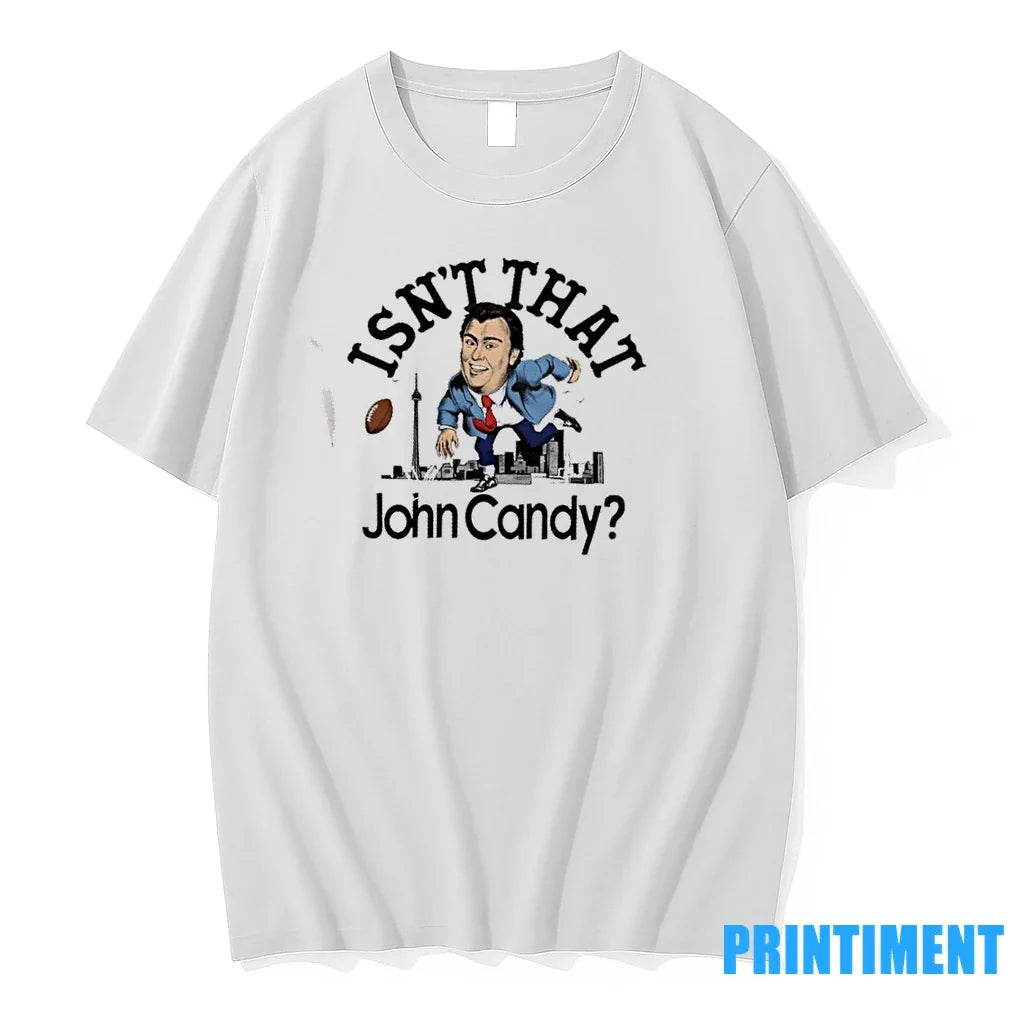 Isnt That John Candy Football Sweater - Adult & Kids T-Shirts, Sweatshirts & Hoodies apparel design preview 1