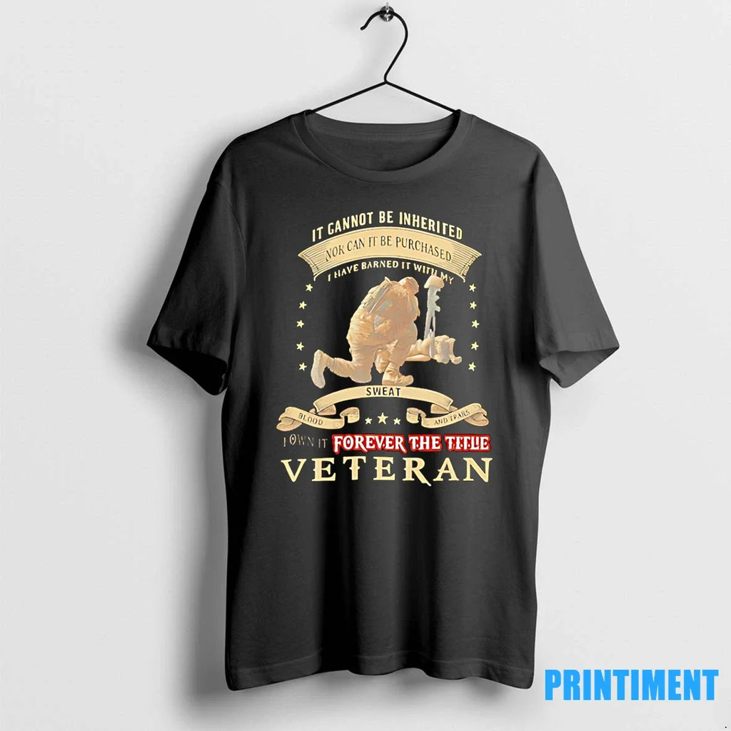 It Cannot Be Inherited Nor Can Purchase Veteran - Adult & Kids T-Shirts, Sweatshirts & Hoodies apparel design preview 1