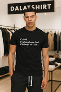 It's God Always Been Be - Adult & Kids T-Shirts, Sweatshirts & Hoodies apparel design preview 1