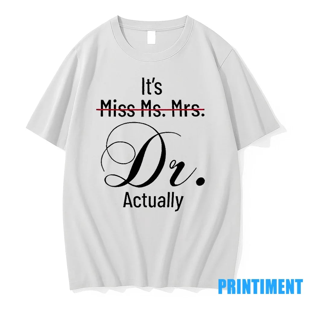 Its Miss Ms Mrs Dr Actually Sweater - Adult & Kids T-Shirts, Sweatshirts & Hoodies apparel design preview 1