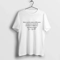 Jane Goodall Quote What You Do Makes A Difference - Adult & Kids T-Shirts, Sweatshirts & Hoodies apparel design preview 1
