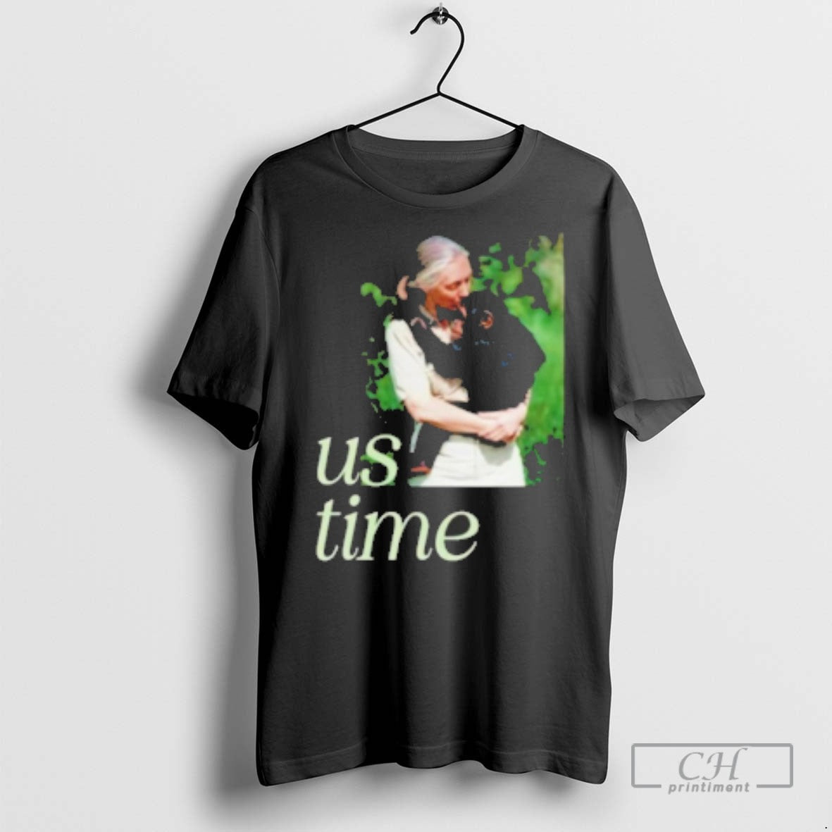 Jane Goodall Chimp Us Time - Adult & Kids T-Shirts, Sweatshirts & Hoodies apparel design preview 1