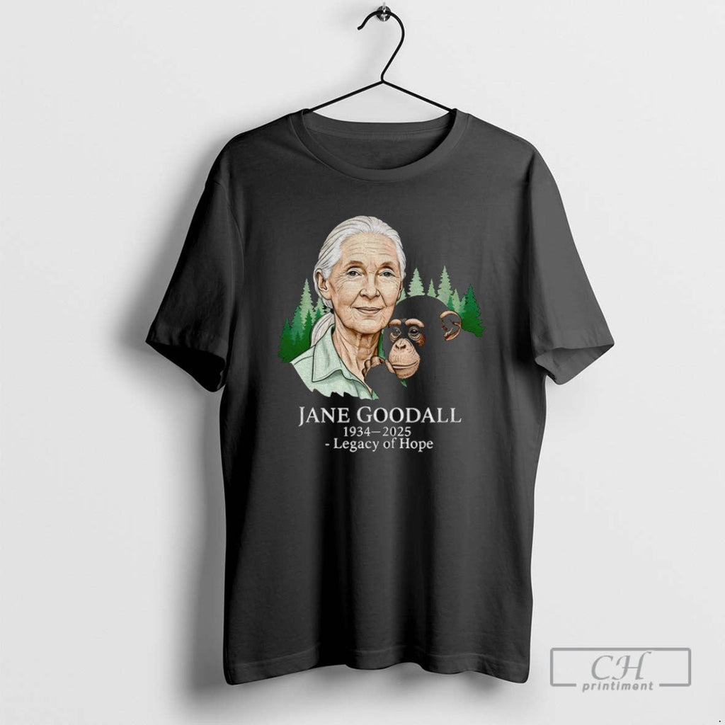 Jane Goodall Legacy Of Hope Rip 1934 2025 - Adult & Kids T-Shirts, Sweatshirts & Hoodies apparel design preview 1