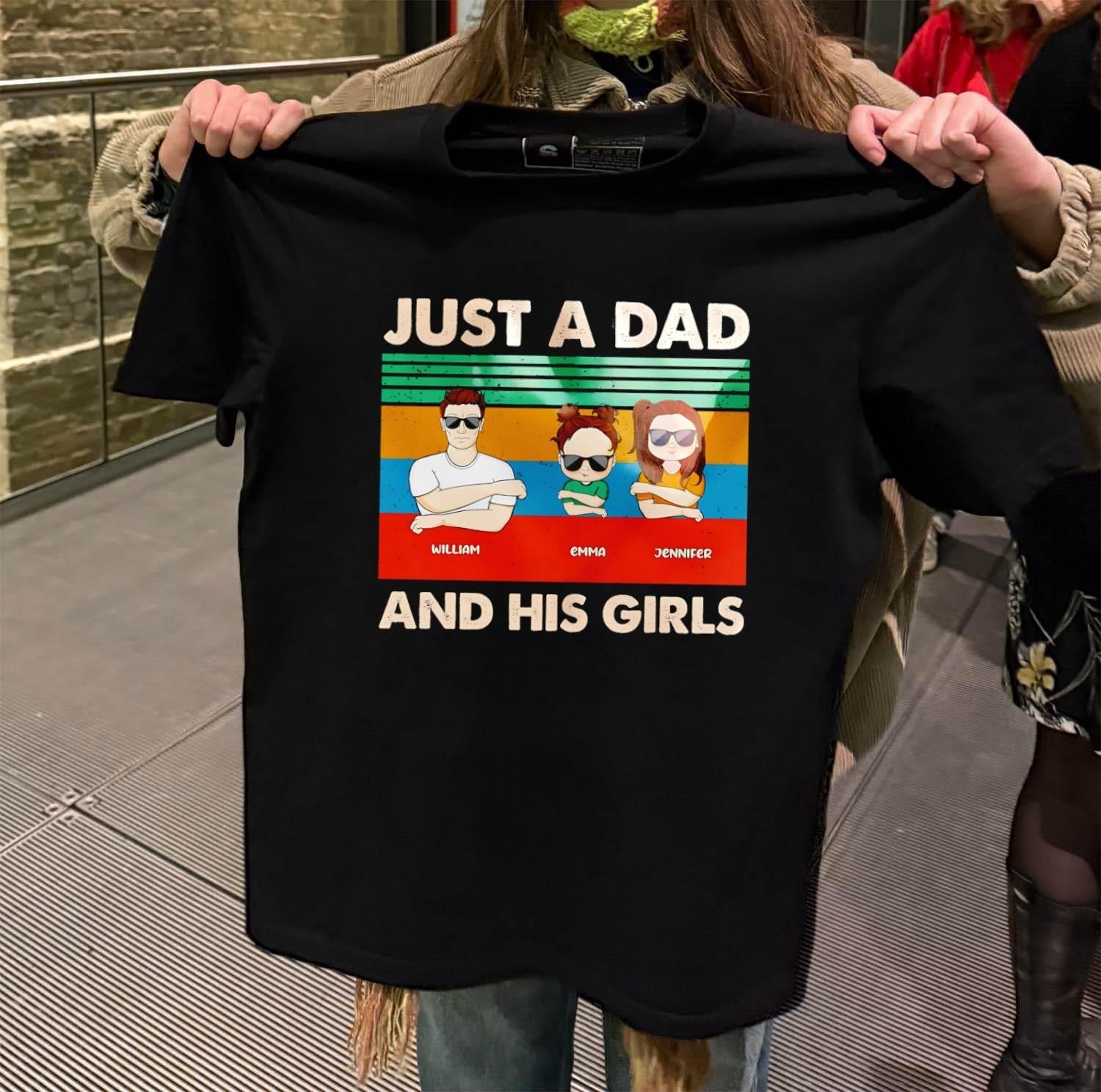 Just A Dad William Emma Jennifer His Girls - Adult & Kids T-Shirts, Sweatshirts & Hoodies apparel design preview 2