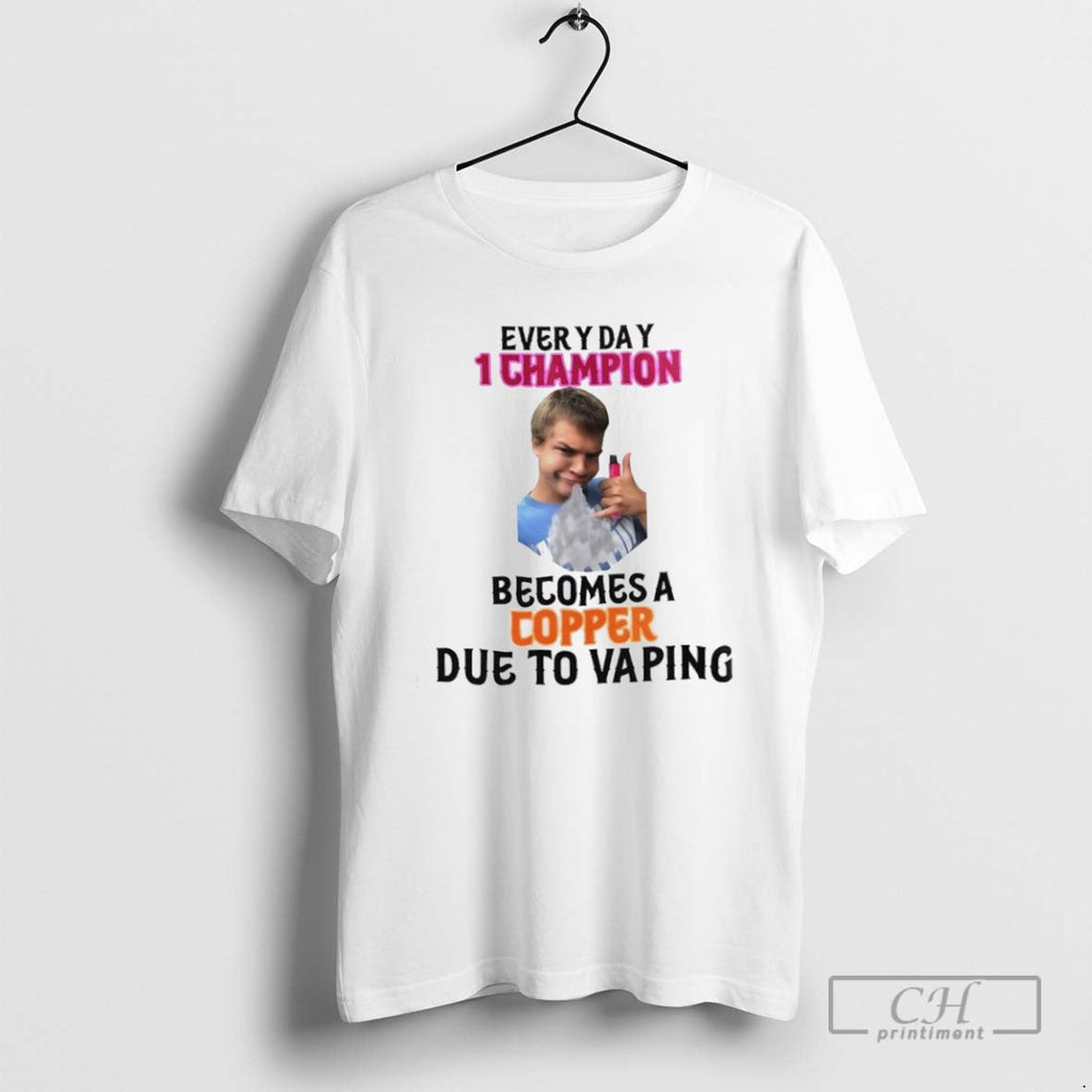 Jynxzi Every Day 1 Champion Becomes A Copper Due To - Adult & Kids T-Shirts, Sweatshirts & Hoodies apparel design preview 1