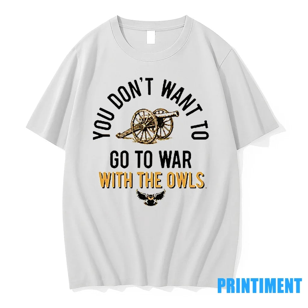 Ksu Owls You Dont Want To Go War With The Sweater - Adult & Kids T-Shirts, Sweatshirts & Hoodies apparel design preview 1