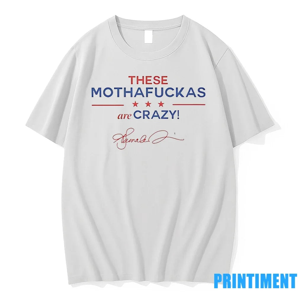 Kamala Harris These Mothafuckas Are Crazy Sweater - Adult & Kids T-Shirts, Sweatshirts & Hoodies apparel design preview 1