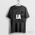 La Blah - Adult & Kids T-Shirts, Sweatshirts & Hoodies apparel design preview 1